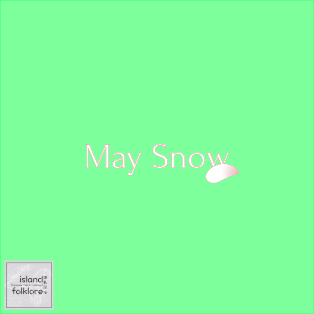 May Snow