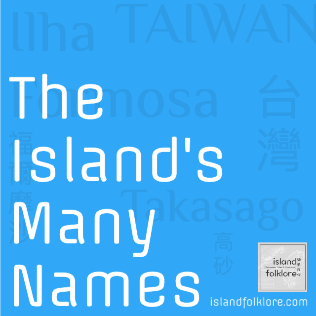The Island's Many Names